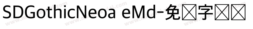 SDGothicNeoa eMd字体转换